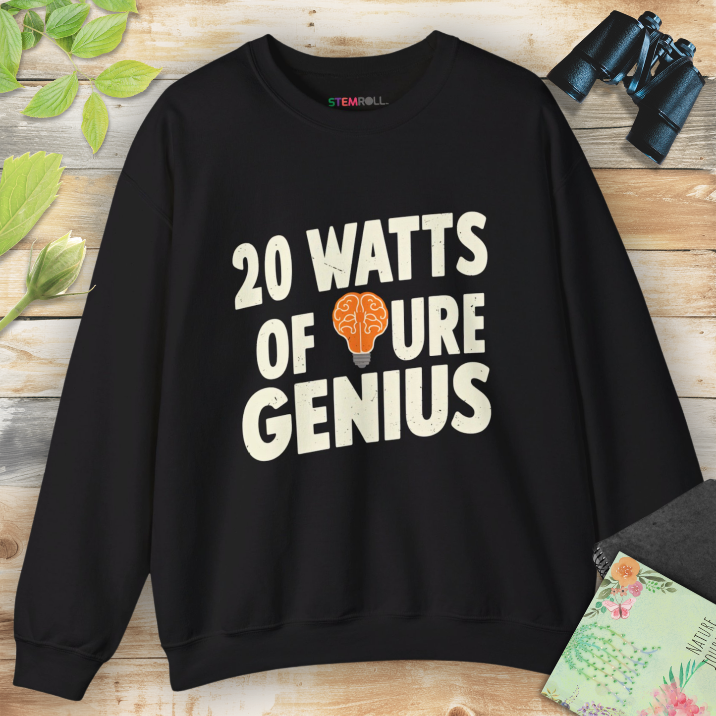20 Watts of Pure Genius Sweatshirt