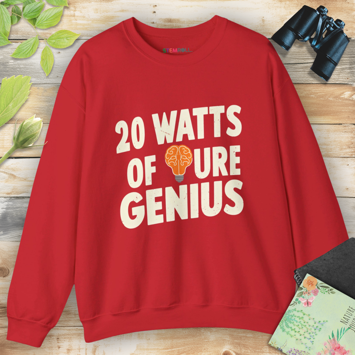 20 Watts of Pure Genius Sweatshirt