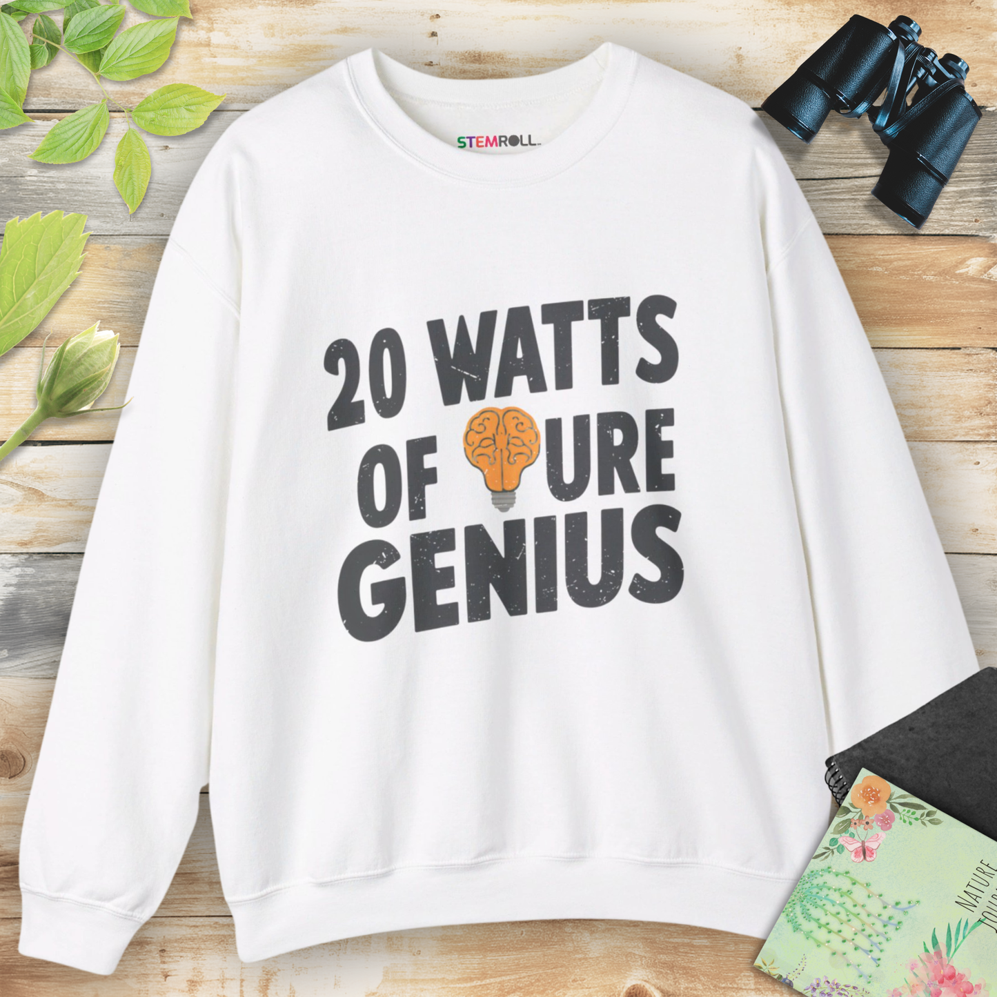 20 Watts of Pure Genius Sweatshirt