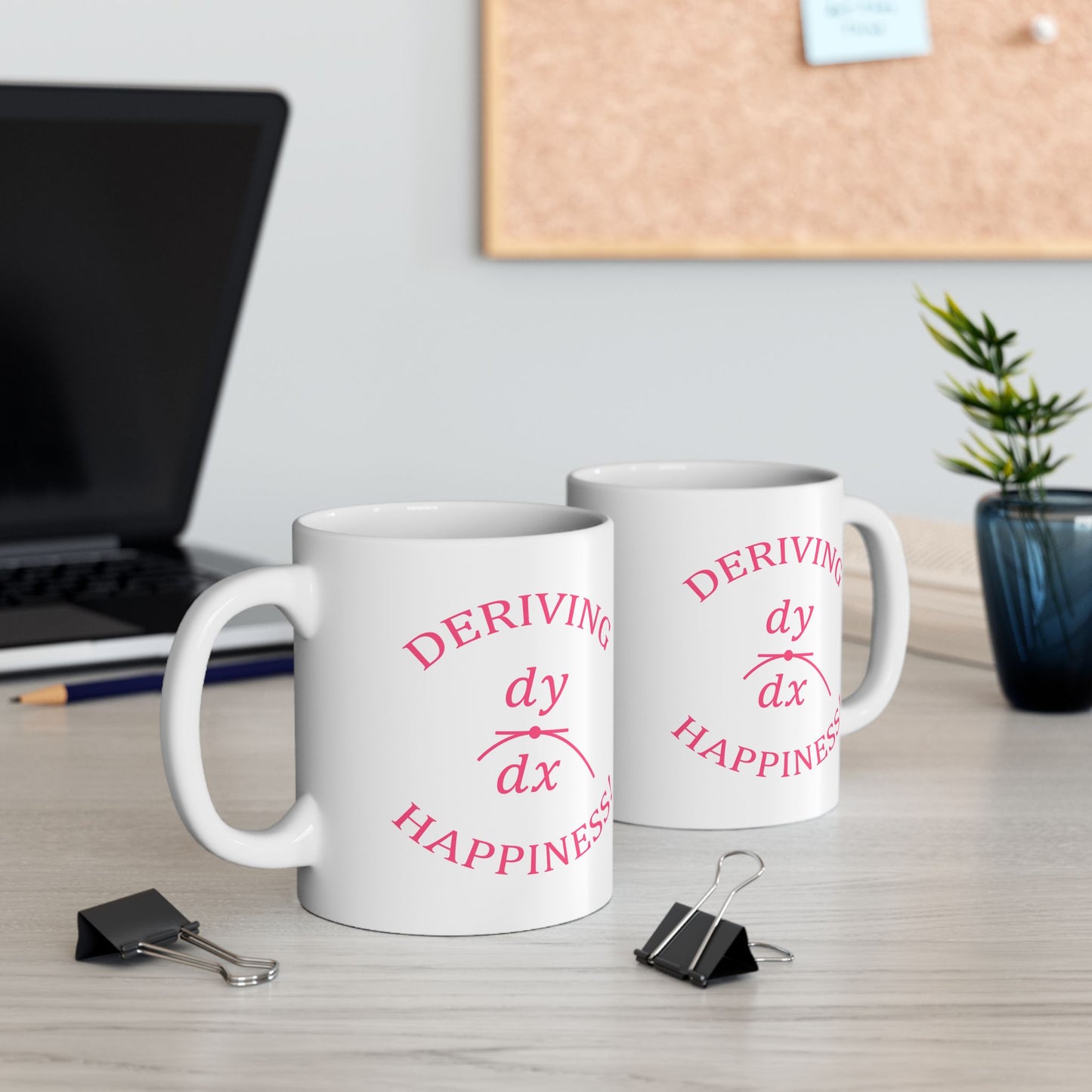 Deriving Happiness! Ceramic Mug