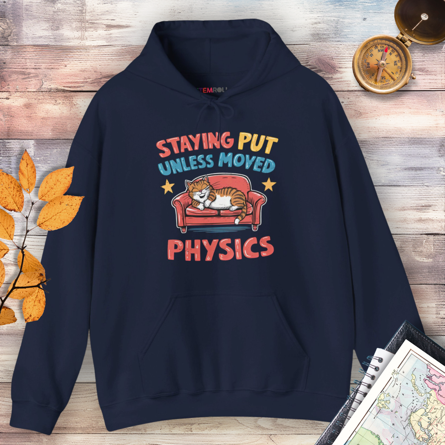 Staying Put Unless Moved Hoodie (Cat Version)