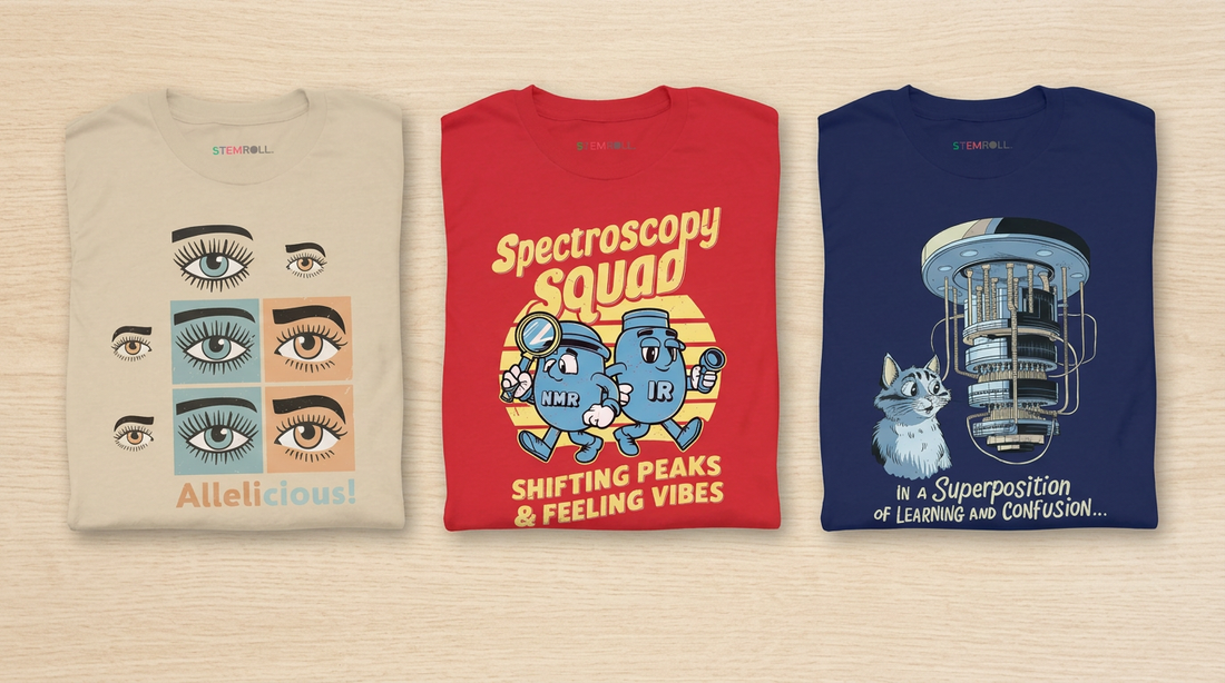 STEMRoll science t-shirts for teachers — Allelicious, Spectroscopy, and Superposition designs