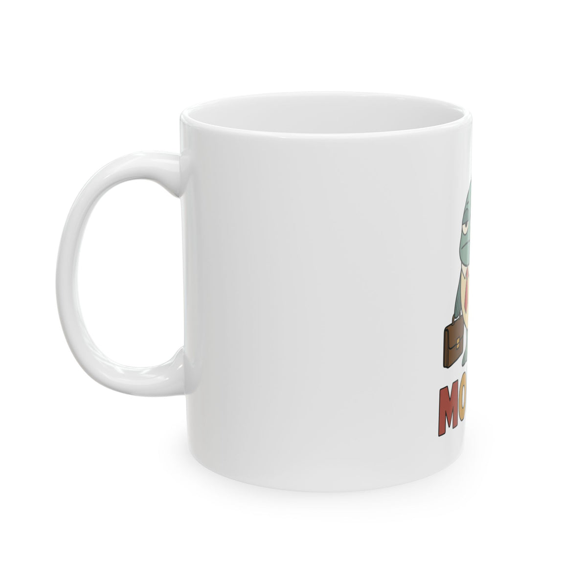 Monday - Ceramic Mug