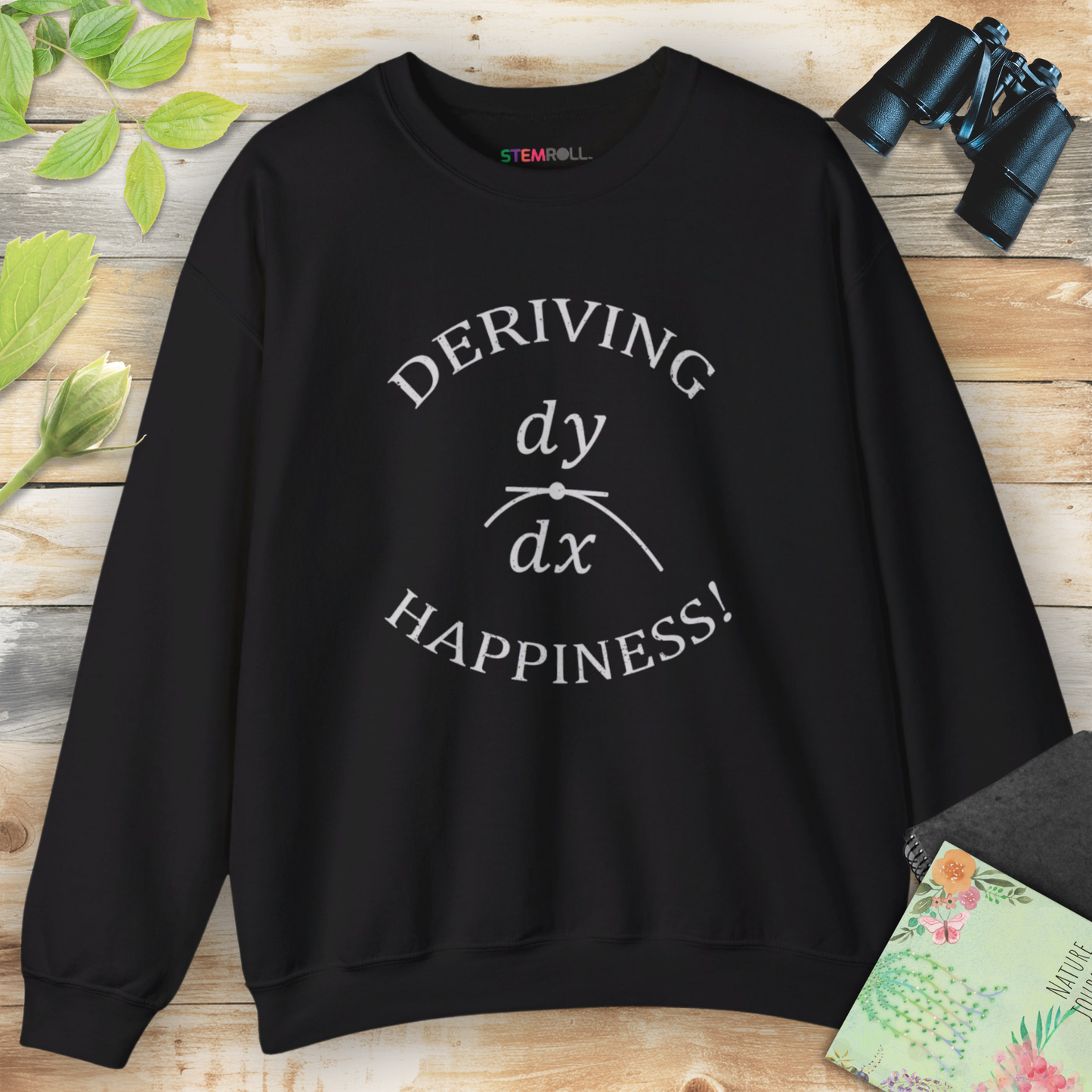 Deriving Happiness! Sweatshirt