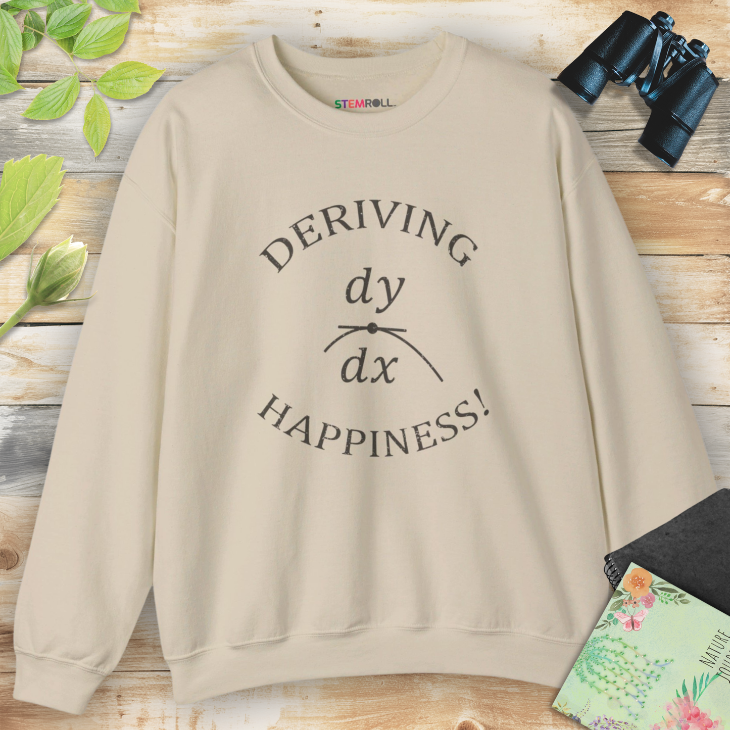Deriving Happiness! Sweatshirt