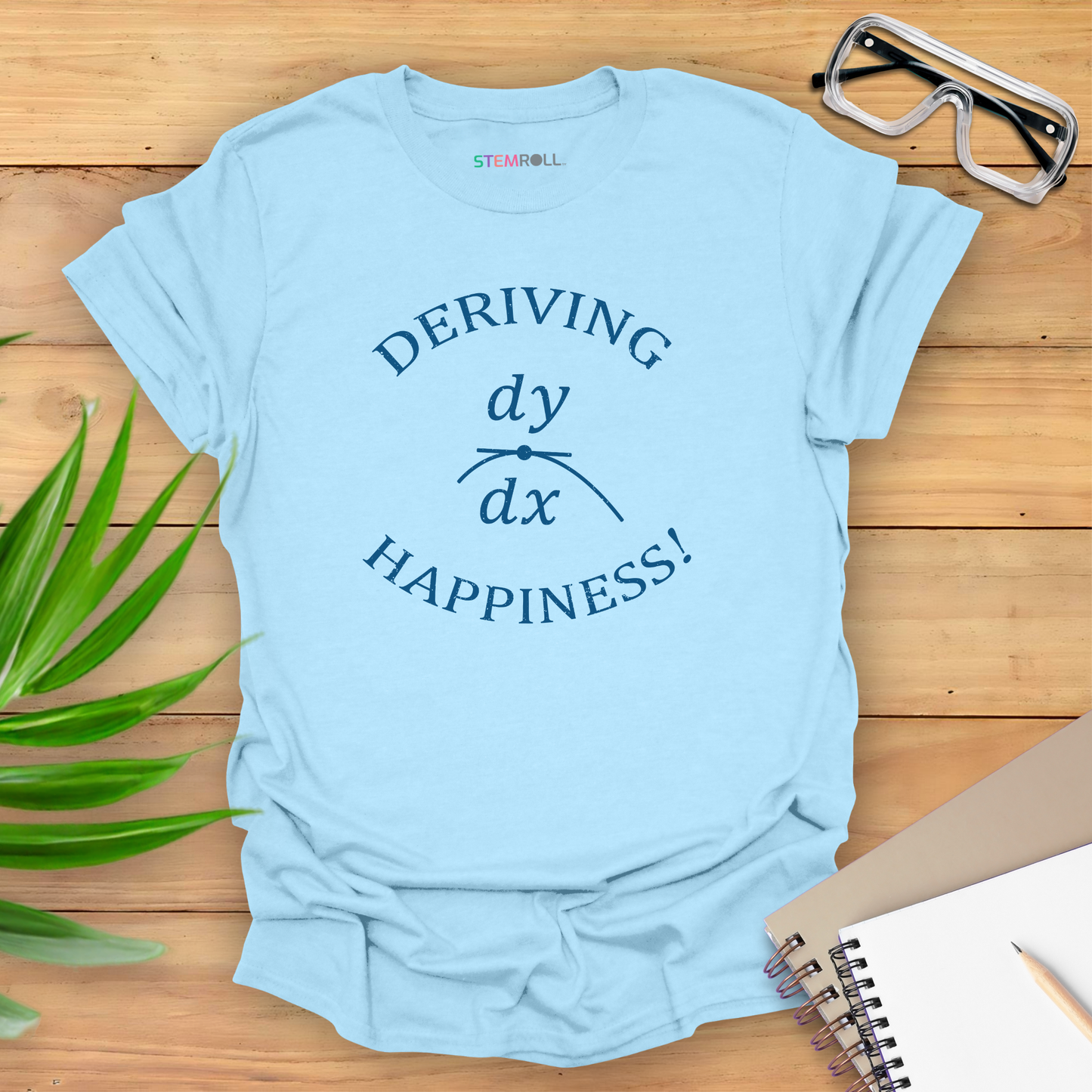 Deriving Happiness! T-shirt