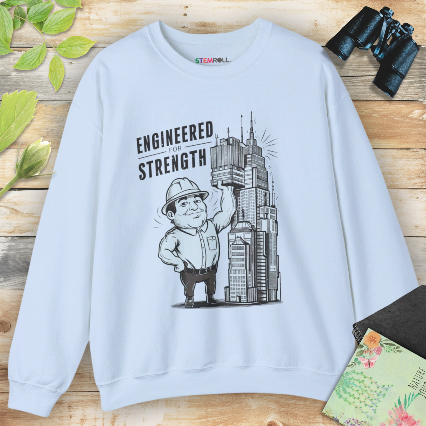 Engineered for Strength Sweatshirt (Male Version)