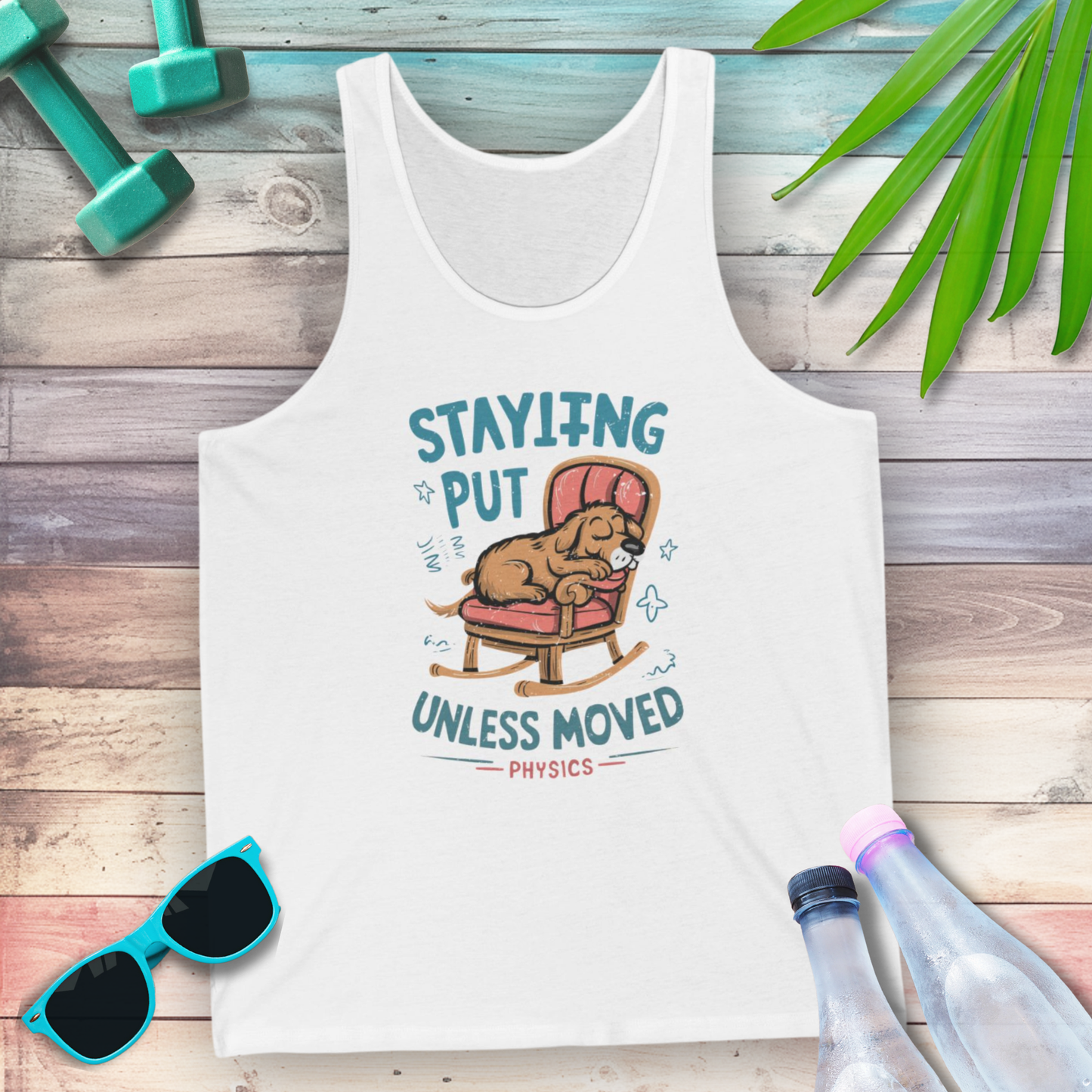 Staying Put Unless Moved Tank Top (Dog Version)
