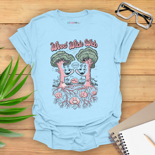 The Wood Wide Web: Nature's Internet T-shirt