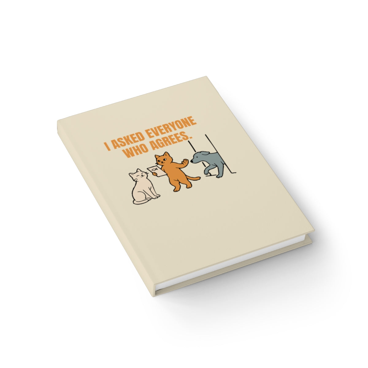 I Asked Everyone Who Agrees - Journal Notebook - Journal - other - Printify gallery 3