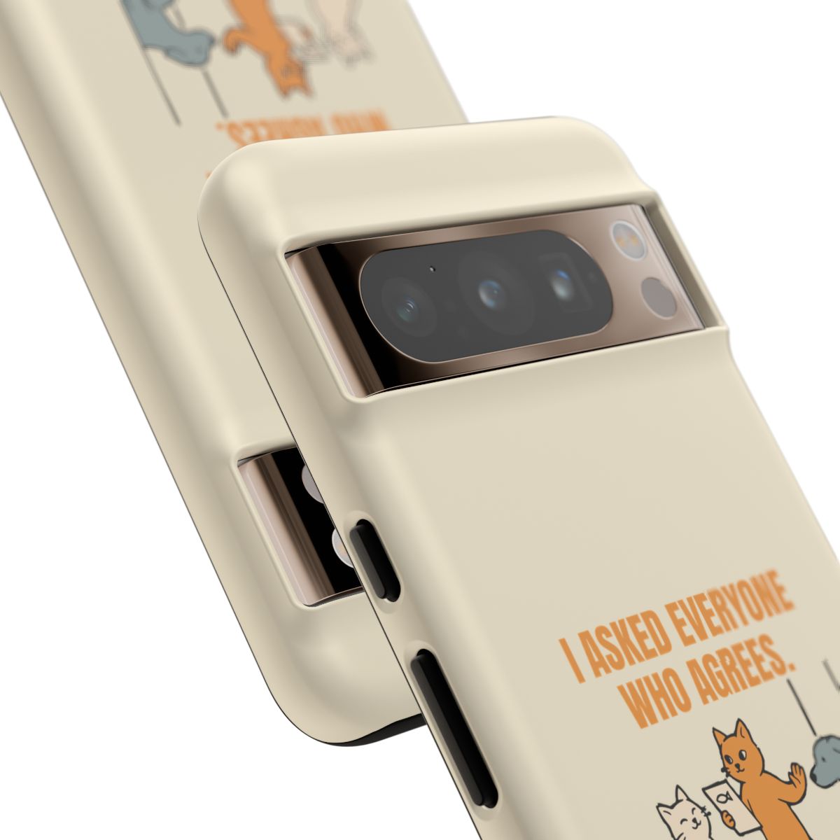 I Asked Everyone Who Agrees - Tough Phone Case (Google Pixel) - Google Pixel 8 Pro / Matte - other - Printify gallery 34