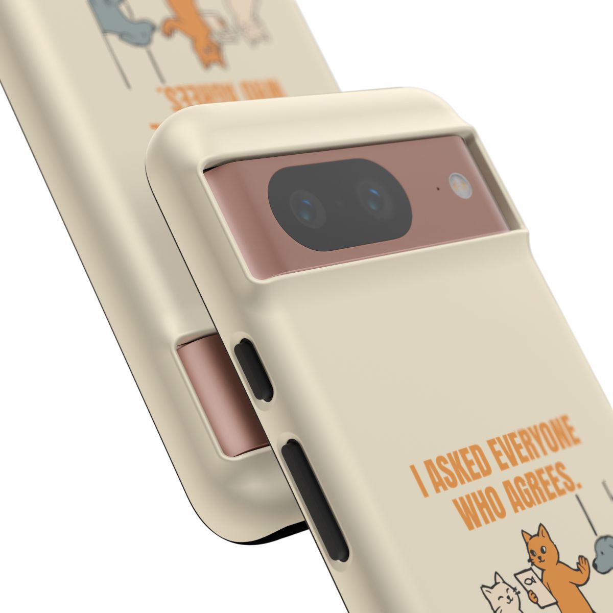 I Asked Everyone Who Agrees - Tough Phone Case (Google Pixel) - Google Pixel 8 / Matte - other - Printify gallery 40